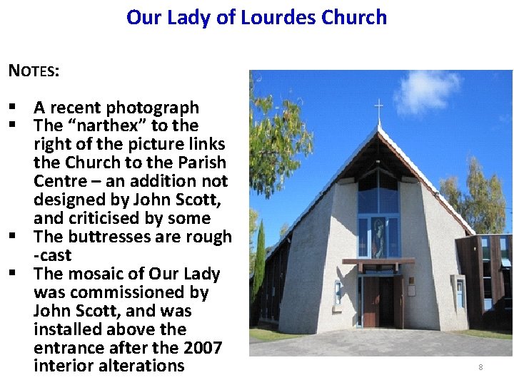 Our Lady of Lourdes Church NOTES: § A recent photograph § The “narthex” to
