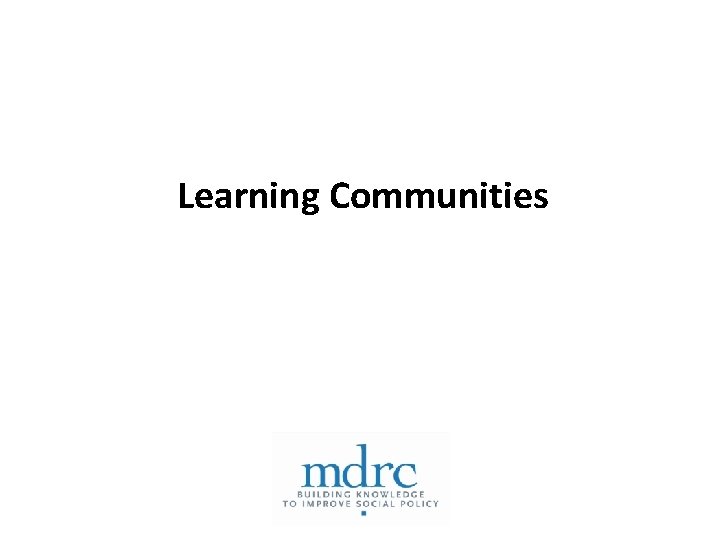 Learning Communities 