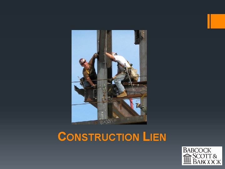 CONSTRUCTION LIEN 