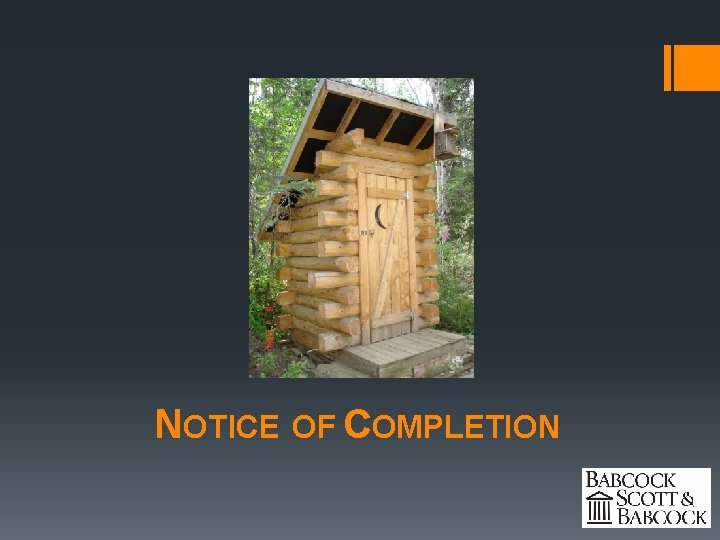 NOTICE OF COMPLETION 
