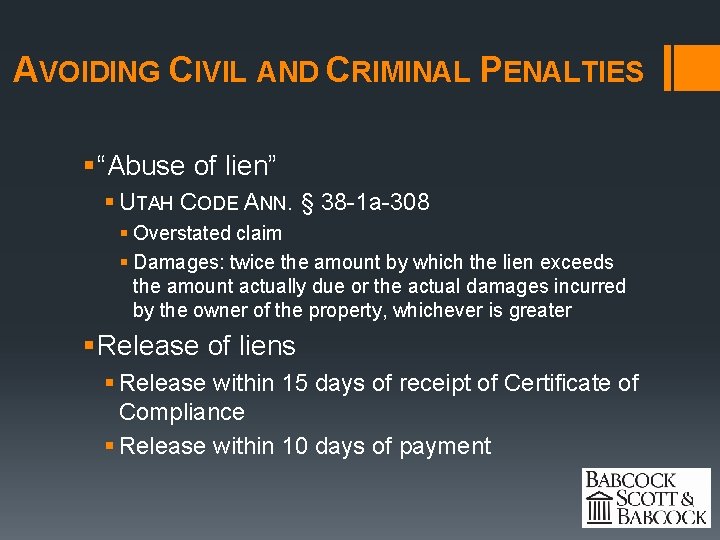 AVOIDING CIVIL AND CRIMINAL PENALTIES § “Abuse of lien” § UTAH CODE ANN. §