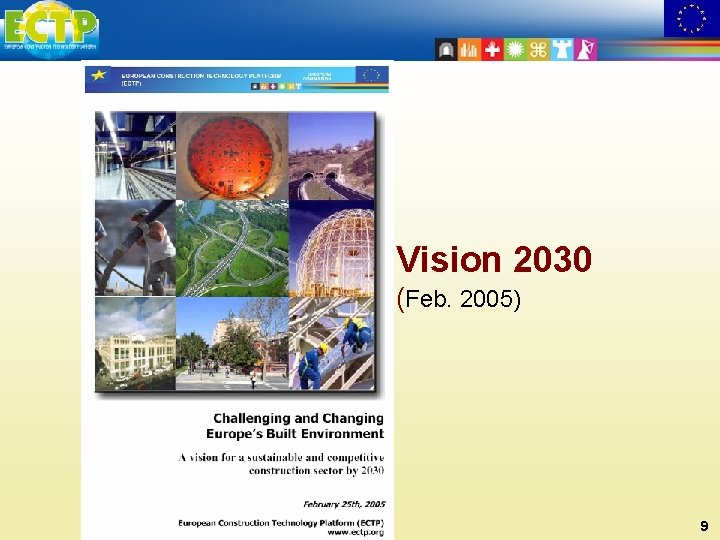 Vision 2030 (Feb. 2005) 9 