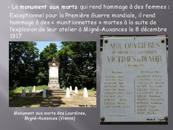 - Le monument aux morts qui rend hommage à des femmes : Exceptionnel pour