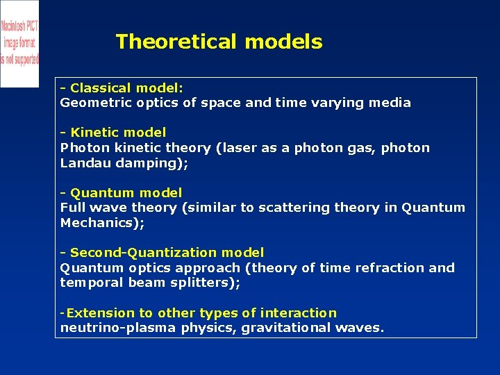 Theoretical models - Classical model: Geometric optics of space and time varying media -