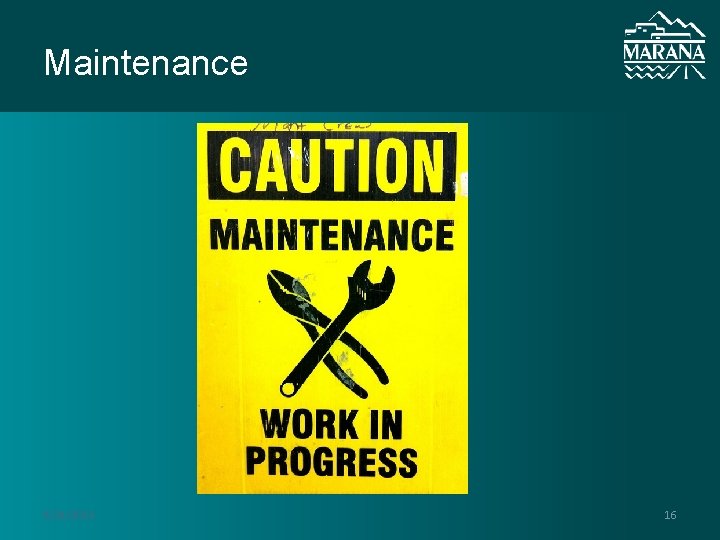 Maintenance 9/24/2014 16 Maintenance 9/24/2014 16