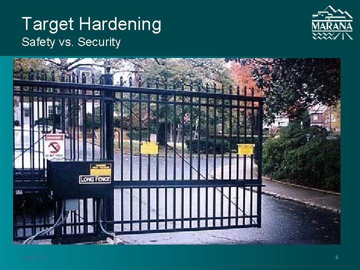 Target Hardening Safety vs. Security 9/24/2014 4 Target Hardening Safety vs. Security 9/24/2014 4