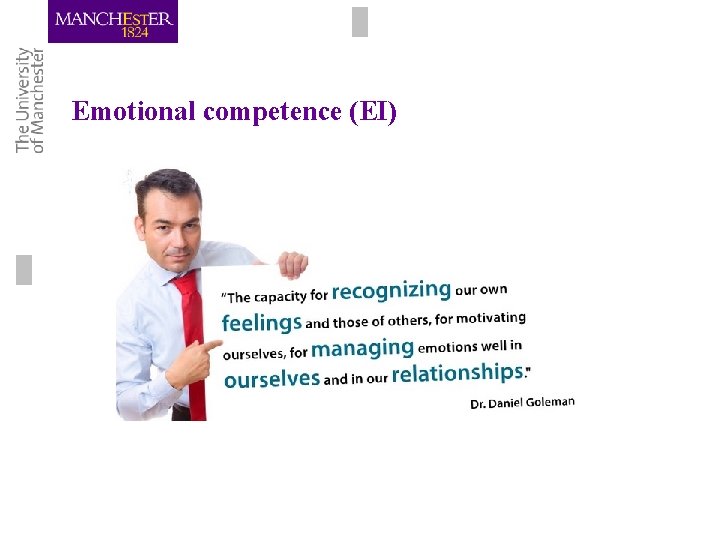 Emotional competence (EI) Emotional competence (EI)