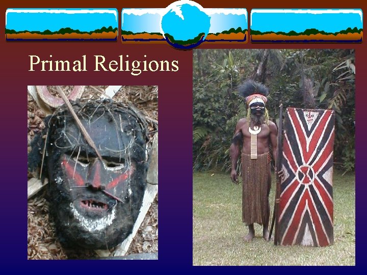 Primal Religions 