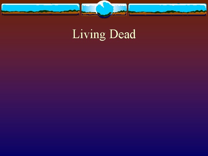 Living Dead 