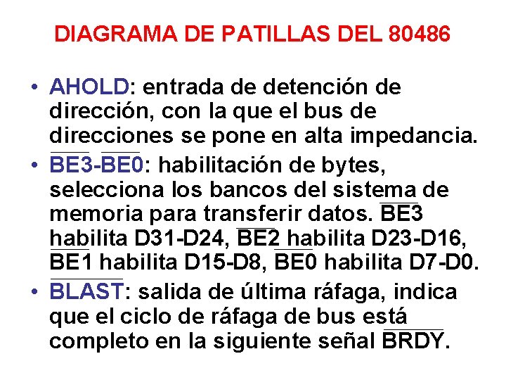 DIAGRAMA DE PATILLAS DEL 80486 • AHOLD: entrada de detención de dirección, con la