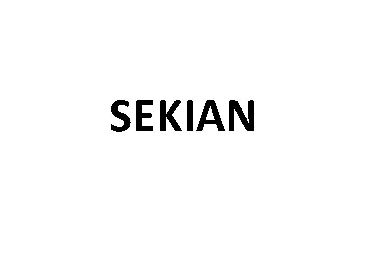 SEKIAN 