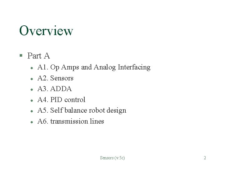 Overview § Part A l l l A 1. Op Amps and Analog Interfacing