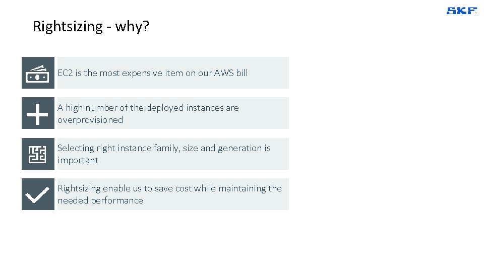 Rightsizing - why? EC 2 is the most expensive item on our AWS bill