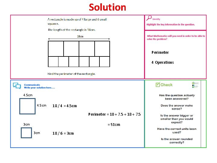 Solution Perimeter 4 Operations 4. 5 cm 18 / 4 = 4. 5 cm