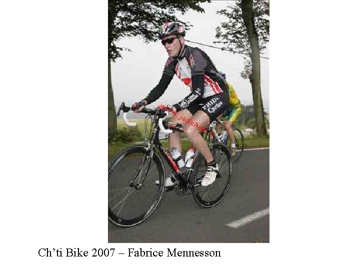 Ch’ti Bike 2007 – Fabrice Mennesson 