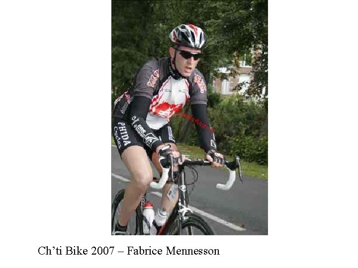 Ch’ti Bike 2007 – Fabrice Mennesson 