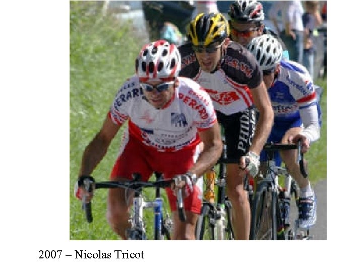 2007 – Nicolas Tricot 