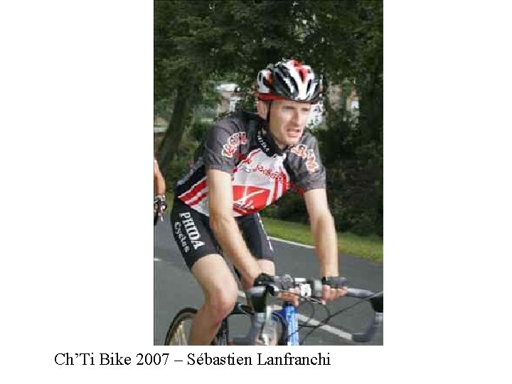 Ch’Ti Bike 2007 – Sébastien Lanfranchi 