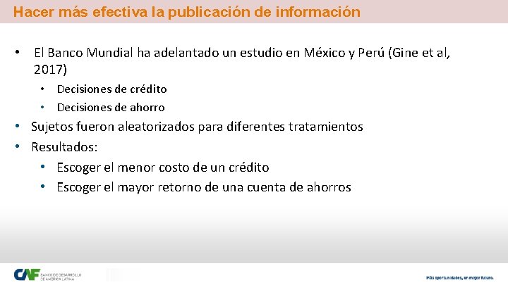 Hacer más efectiva la publicación de información • El Banco Mundial ha adelantado un