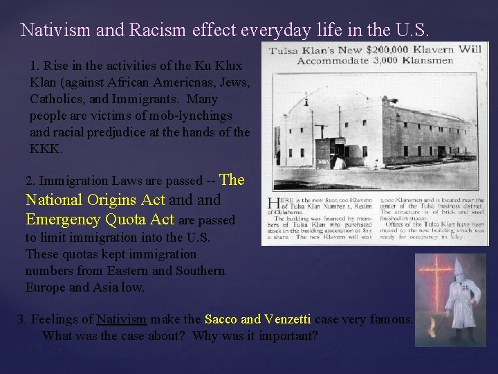 Nativism and Racism effect everyday life in the U. S. 1. Rise in the