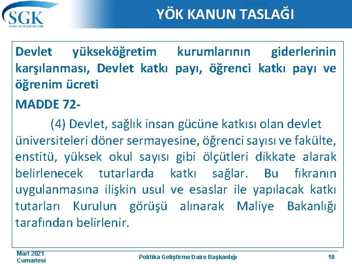 6. 3. 2021 YÖK KANUN TASLAĞI Devlet yükseköğretim kurumlarının giderlerinin karşılanması, Devlet katkı payı,