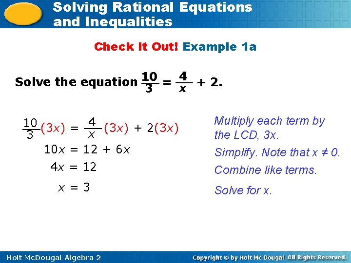 Solving Rational Equations and Inequalities Check It Out! Example 1 a Solve the equation