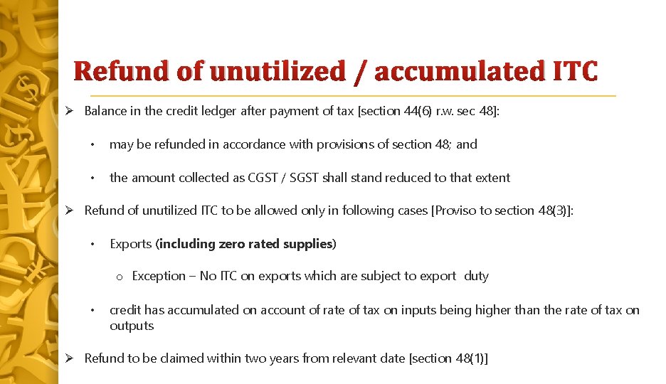 Refund of unutilized / accumulated ITC Balance in the credit ledger after payment of