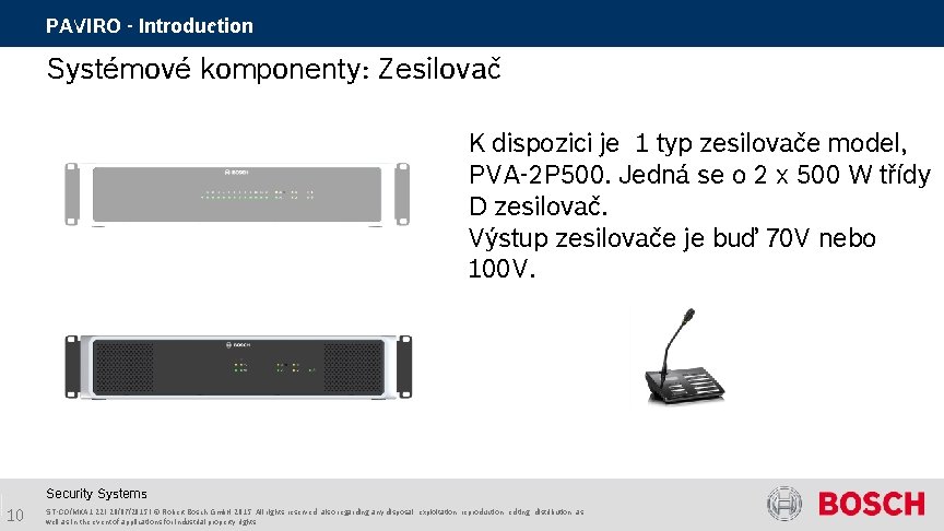 PAVIRO - Introduction Systémové komponenty: Zesilovač K dispozici je 1 typ zesilovače model, PVA-2
