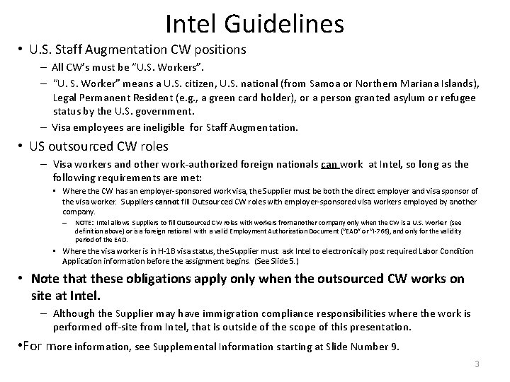 Intel Guidelines • U. S. Staff Augmentation CW positions – All CW’s must be