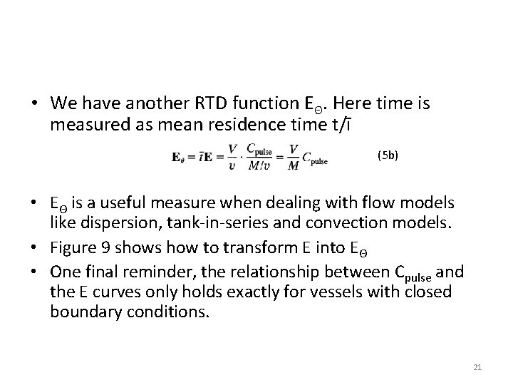  • We have another RTD function EΘ. Here time is measured as mean