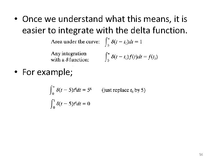  • Once we understand what this means, it is easier to integrate with