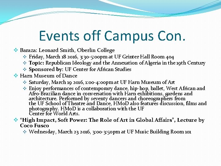 Events off Campus Con. v Baraza: Leonard Smith, Oberlin College v Friday, March 18