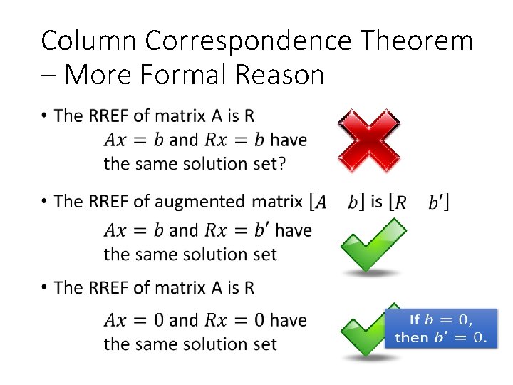 Column Correspondence Theorem – More Formal Reason • 