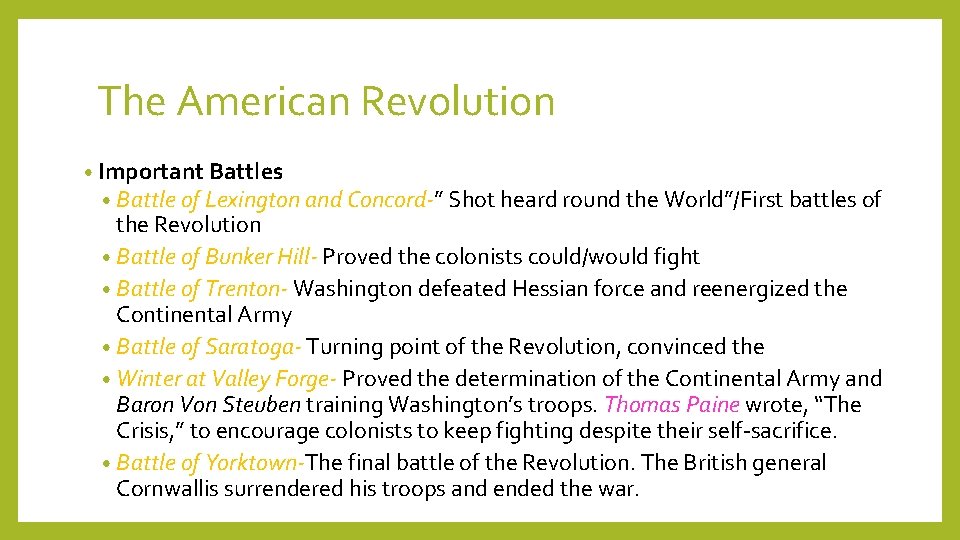 The American Revolution • Important Battles • Battle of Lexington and Concord-” Shot heard
