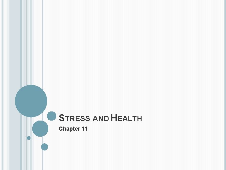 STRESS AND HEALTH Chapter 11 