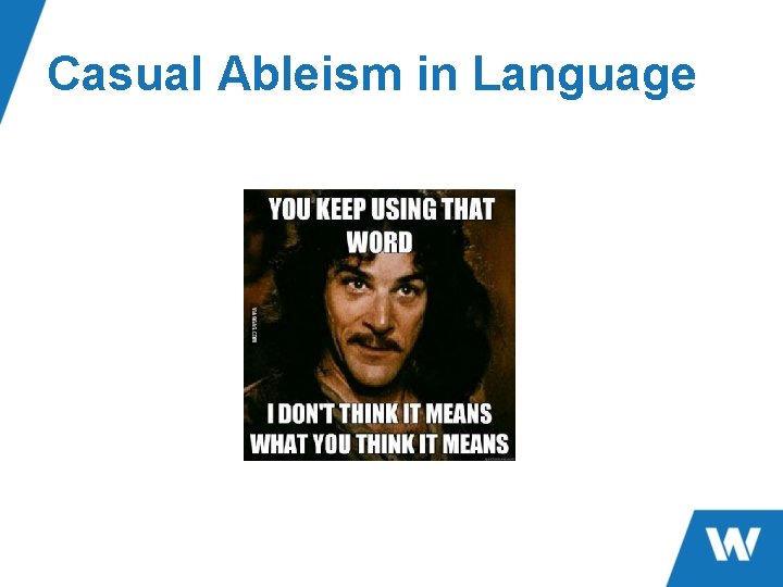 Casual Ableism in Language 