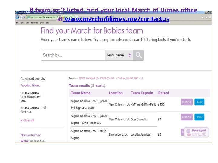 If team isn’t listed, find your local March of Dimes office at www. marchofdimes.