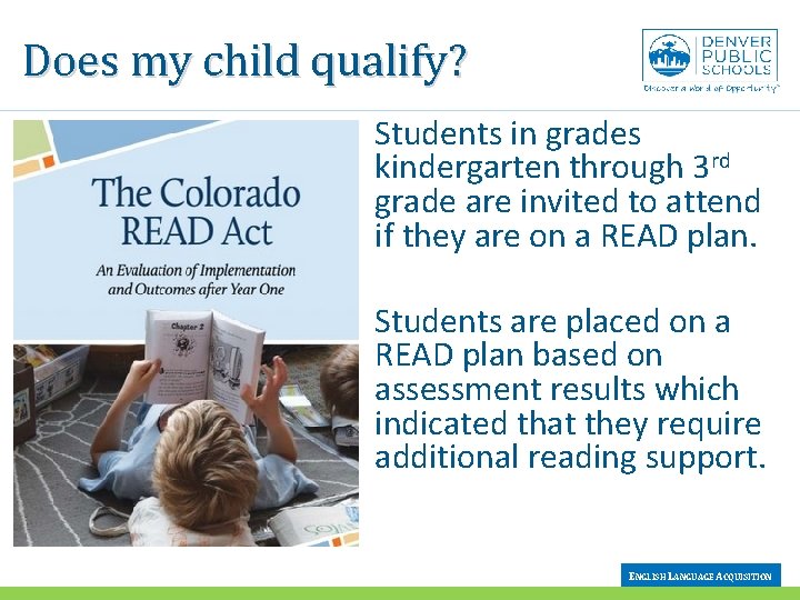 Does my child qualify? Students in grades kindergarten through 3 rd grade are invited