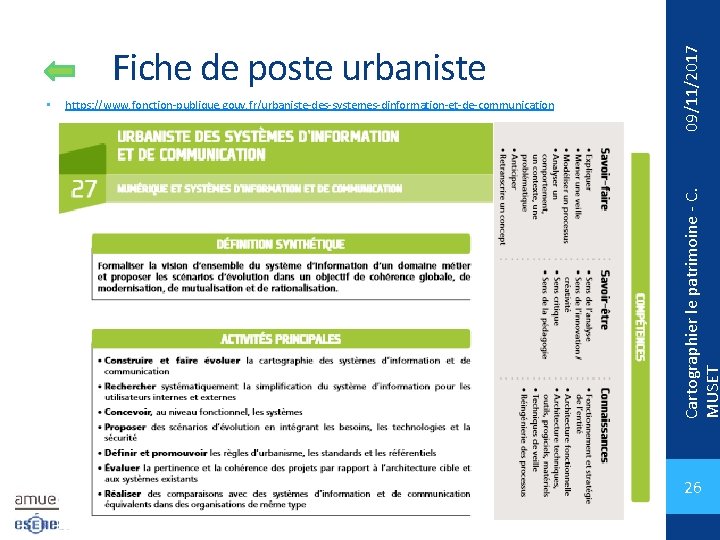 https: //www. fonction-publique. gouv. fr/urbaniste-des-systemes-dinformation-et-de-communication 09/11/2017 • Cartographier le patrimoine - C. MUSET Fiche