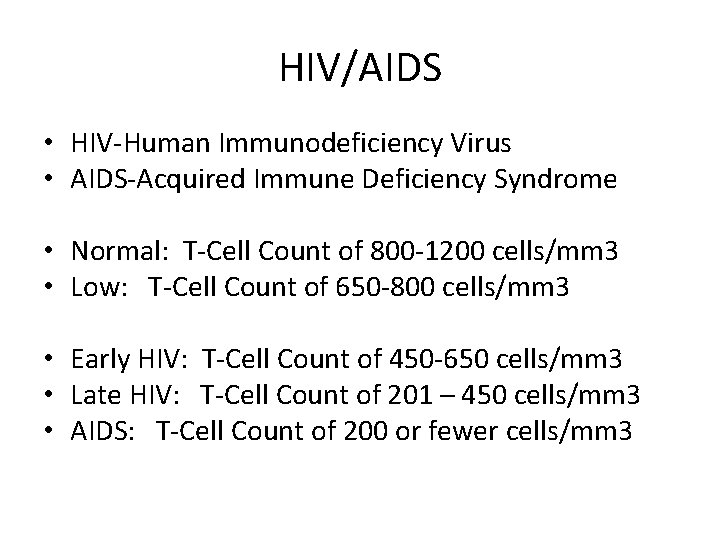 HIVAIDS Human Immunodeficiency Virus Acquired Immune Deficiency Syndrome