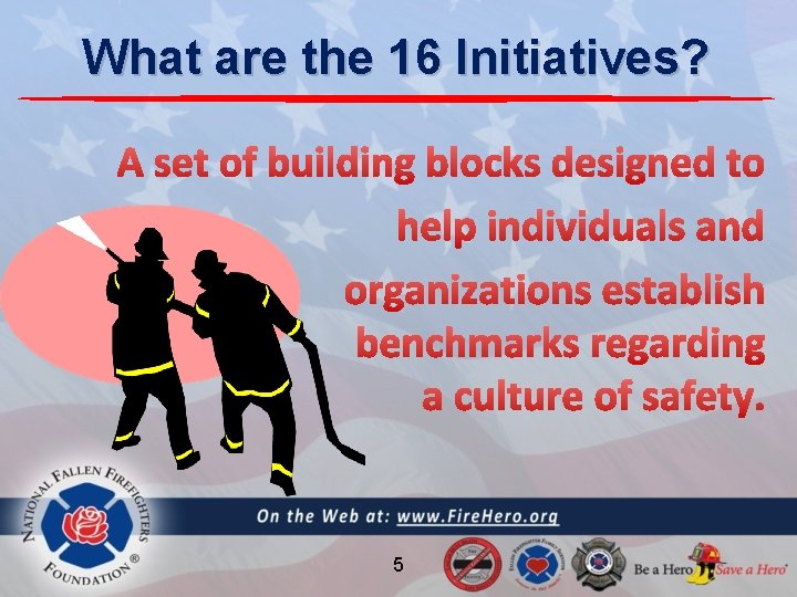 What are the 16 Initiatives? 5 