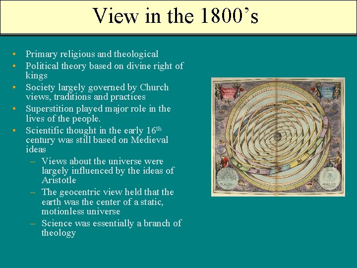 View in the 1800’s • Primary religious and theological • Political theory based on