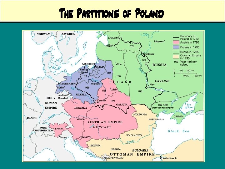 The Partitions of Poland - 1772 - 1793 - 1795 