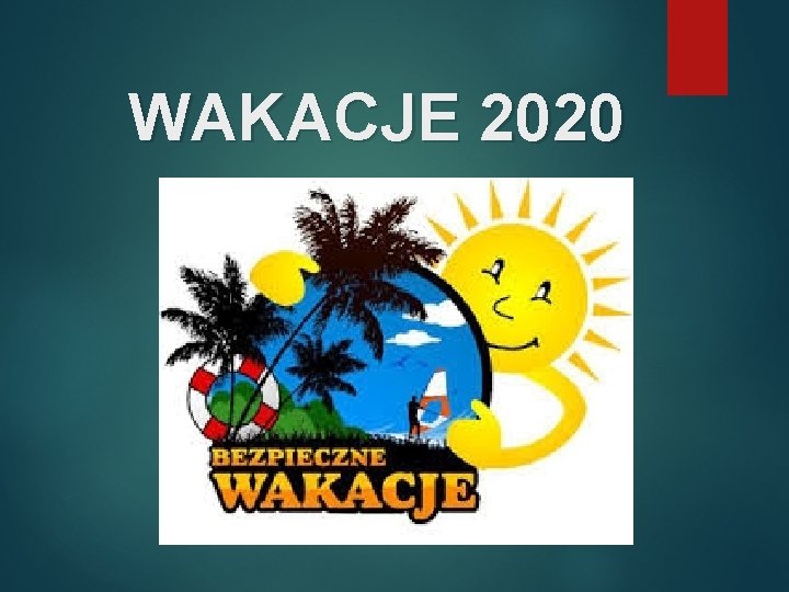 WAKACJE 2020 