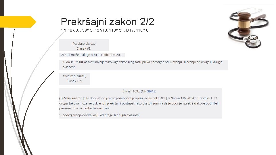 Prekršajni zakon 2/2 NN 107/07, 39/13, 157/13, 110/15, 70/17, 118/18 