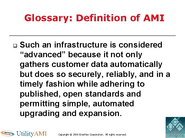 Utility Industry AMI Requirements Development An Open Process