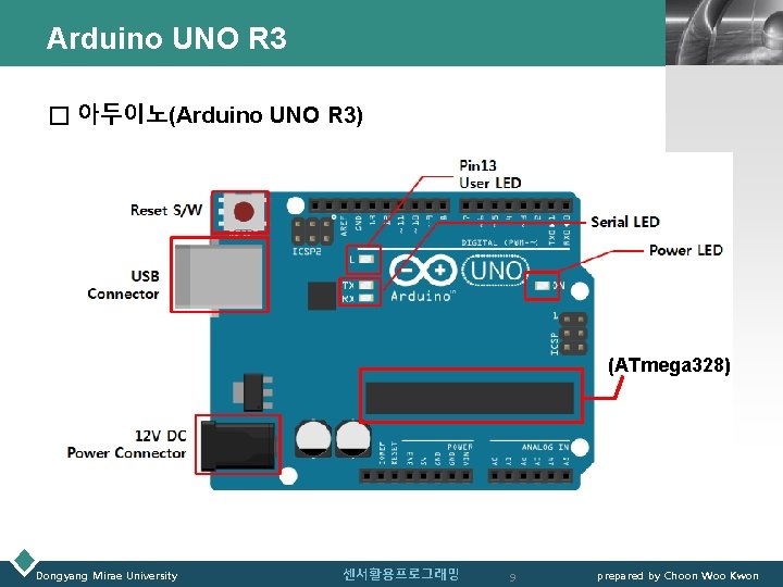 Arduino UNO R 3 LOGO □ 아두이노(Arduino UNO R 3) (ATmega 328) Dongyang Mirae