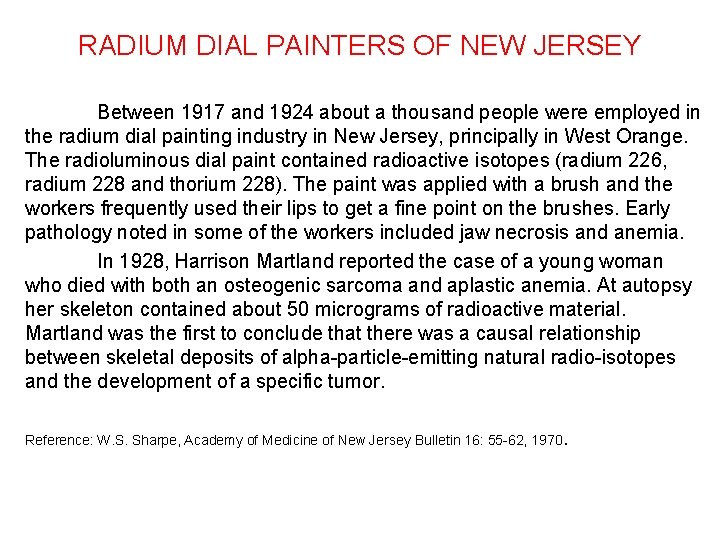 RADIUM DIAL PAINTERS OF NEW JERSEY Between 1917 and 1924 about a thousand people