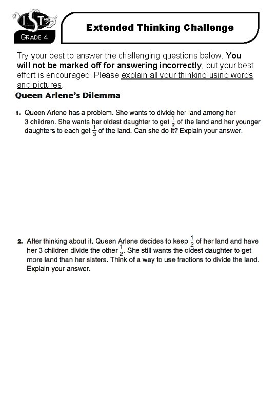 GRADE 4 Extended Thinking Challenge Try your best to answer the challenging questions below.