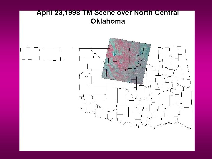 April 23, 1998 TM Scene over North Central Oklahoma 